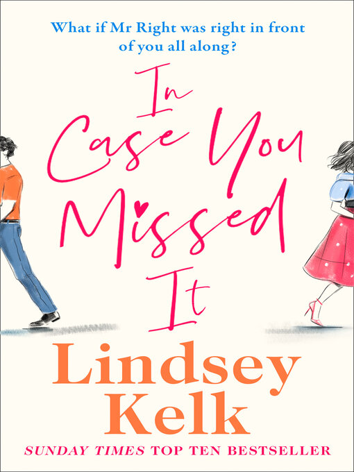 Title details for In Case You Missed It by Lindsey Kelk - Available